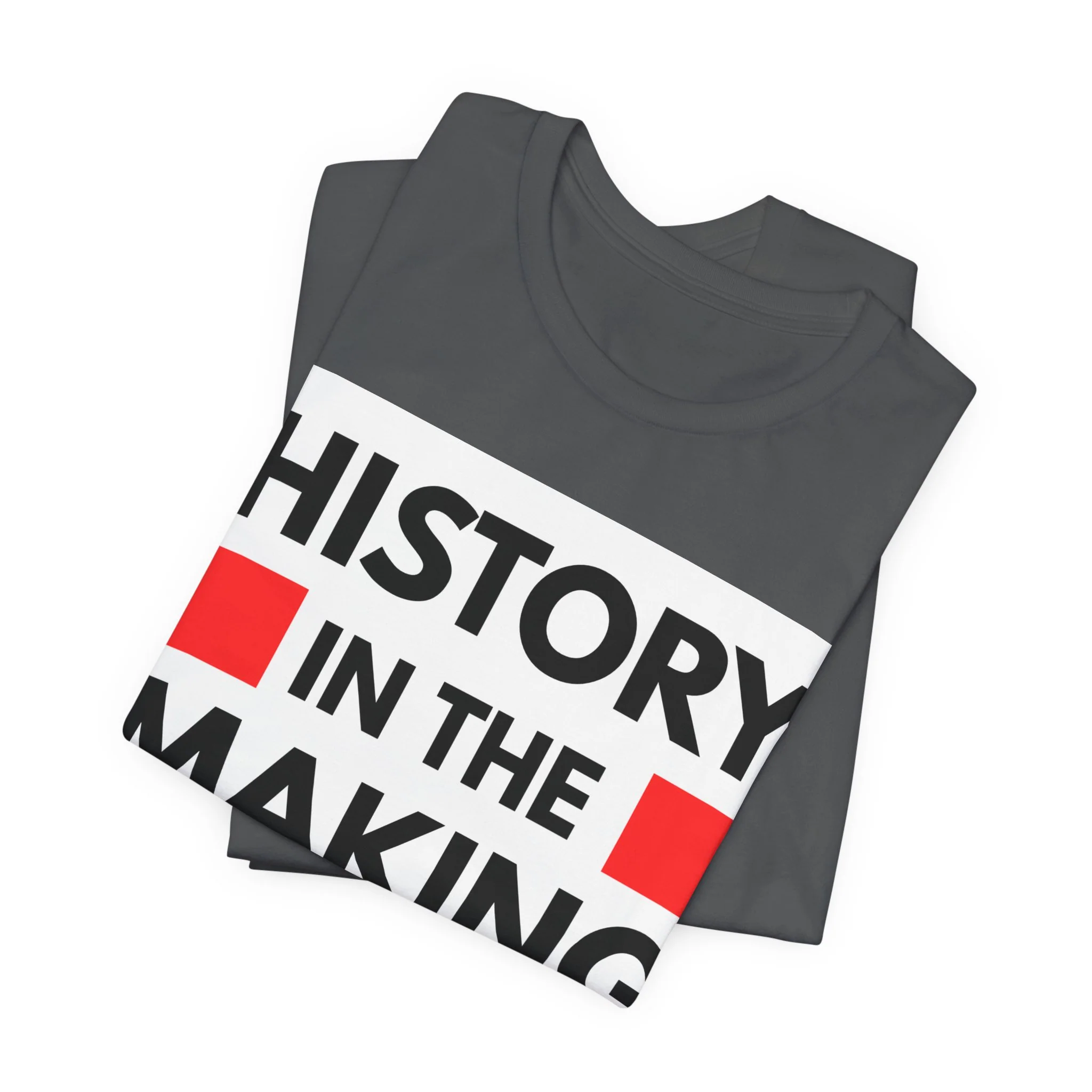 "History in the Making" Bold Graphic Tee - Image 12