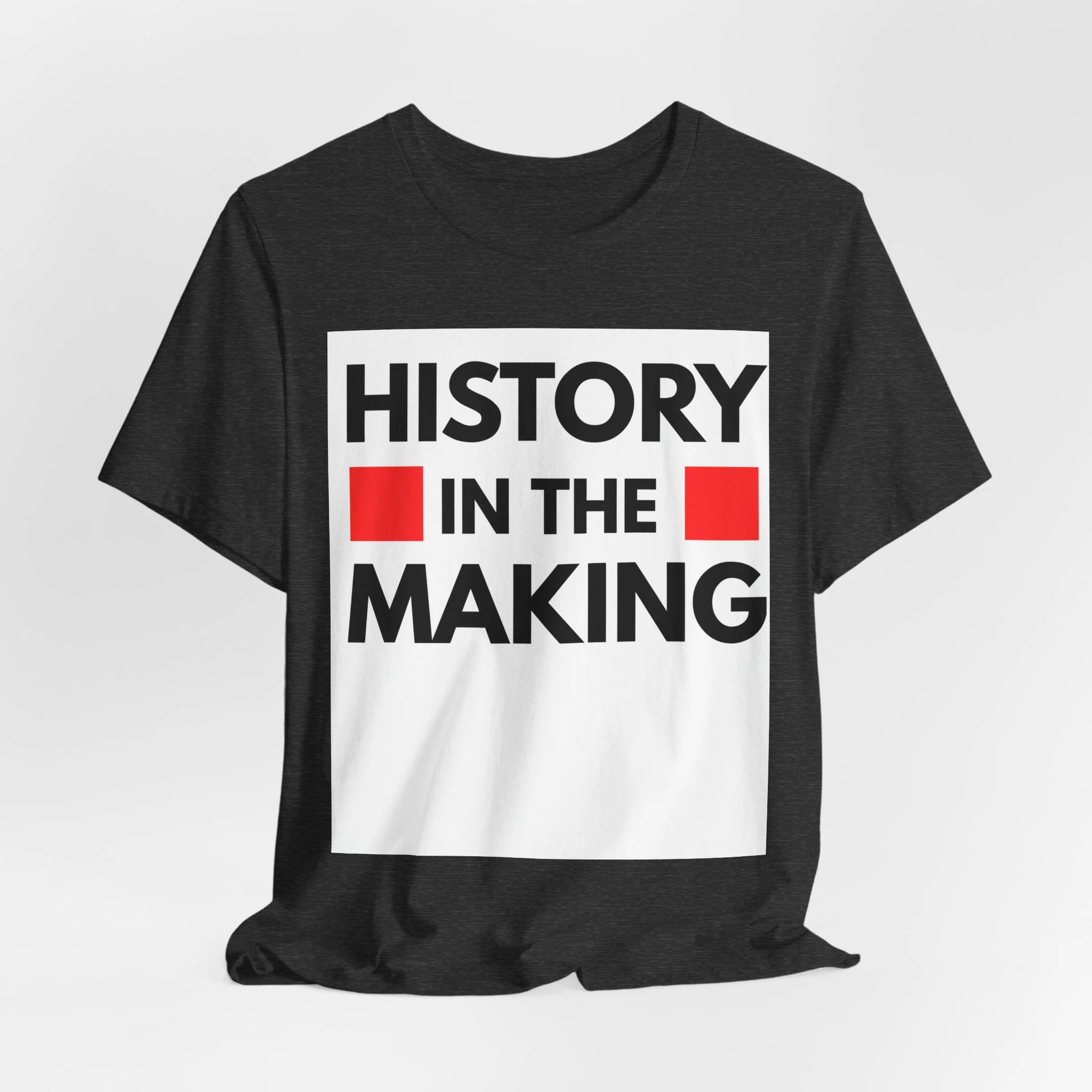 "History in the Making" Bold Graphic Tee - Image 16