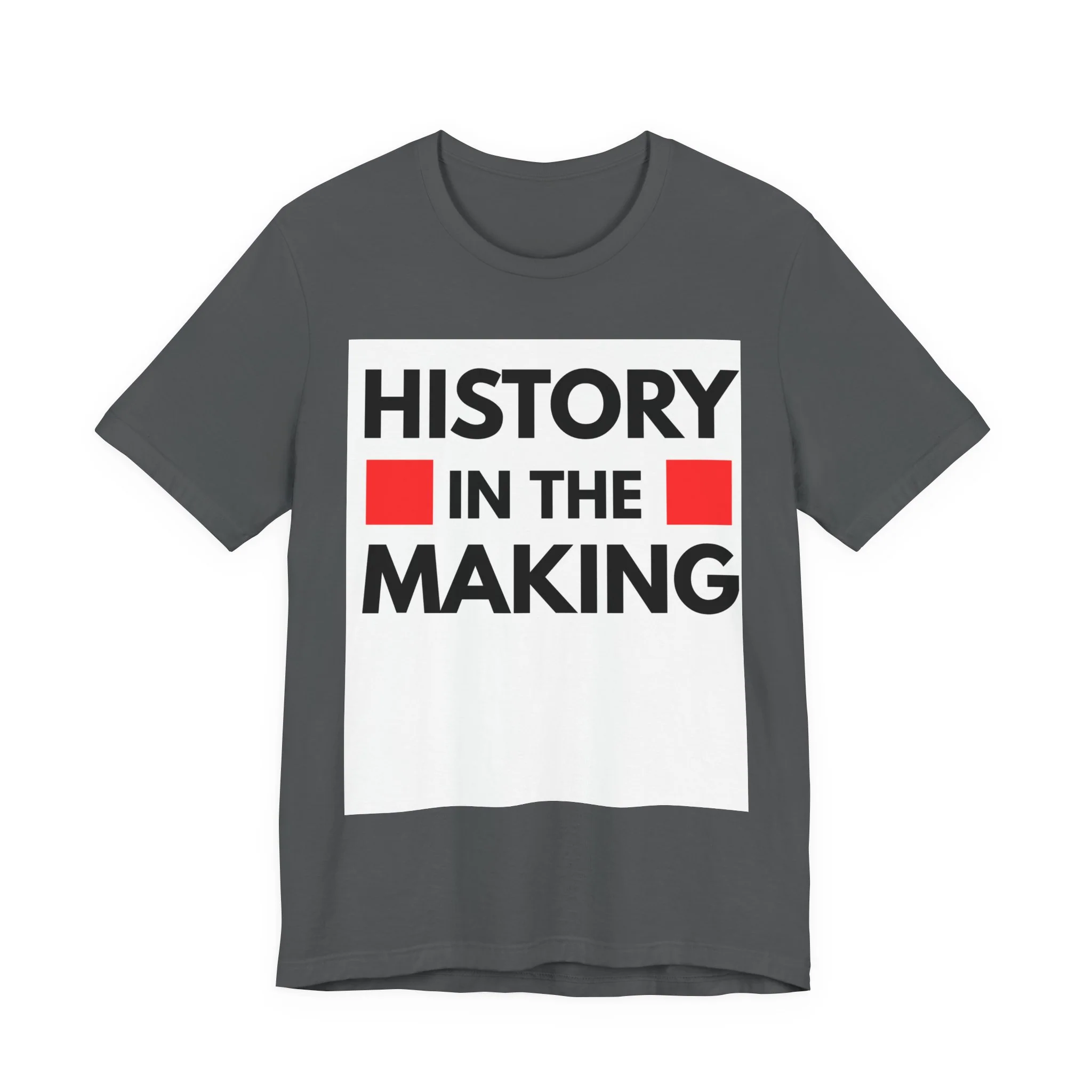 "History in the Making" Bold Graphic Tee - Image 3