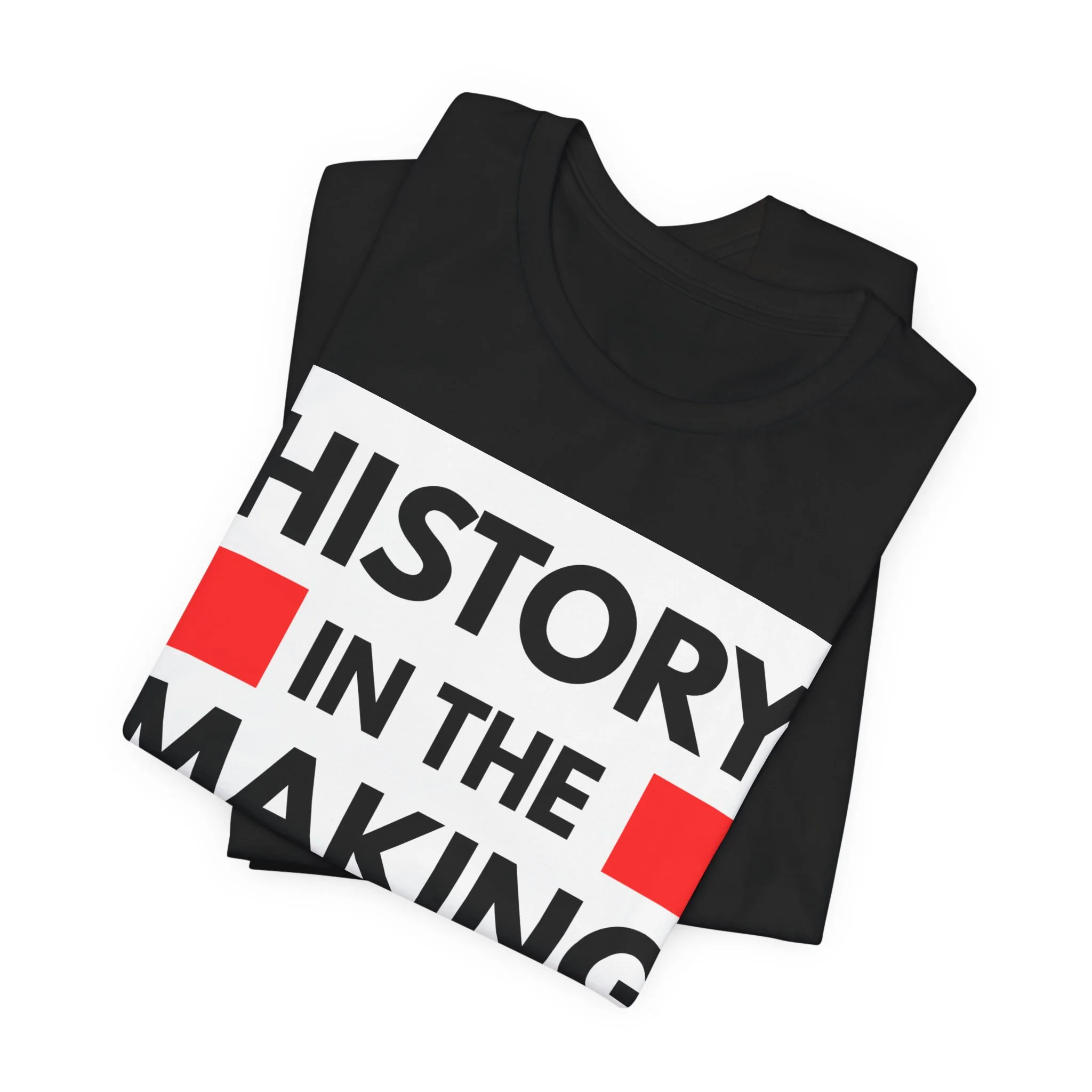 "History in the Making" Bold Graphic Tee - Image 9